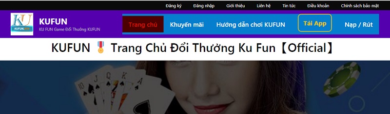 Cổng game đánh bài hàng đầu Việt Nam năm 2021 - KUFUN